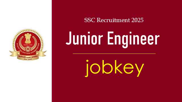 SSC Junior Engineer JE Online Form 2025-jobkey